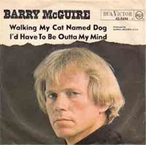 Barry McGuire - Walking My Cat Named Dog