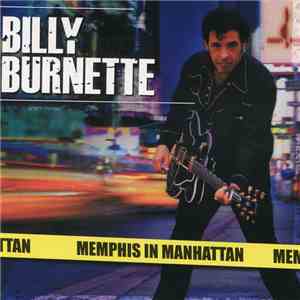 Billy Burnette - Memphis In Manhattan