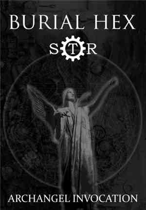 Burial Hex / Stor - Archangel Invocation