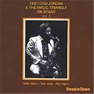 Clifford Jordan & The Magic Triangle - On Stage Vol. 2