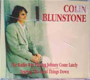 Colin Blunstone - The Radio Was Playing Johnny Come Lately