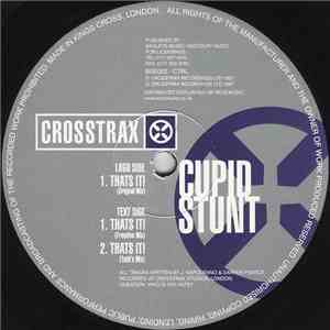 Cupid Stunt - Thats It!
