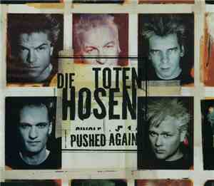 Die Toten Hosen - Pushed Again