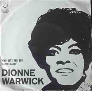 Dionne Warwick - Who Gets The Guy / Paper Maché