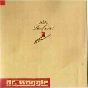 Dr. Woggle & The Radio - Rockers!