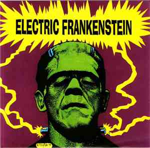 Electric Frankenstein - I'm Not Your (Nothing)