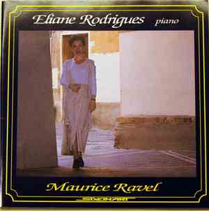 Eliane Rodrigues, Maurice Ravel - Ravel