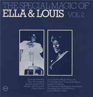 Ella Fitzgerald & Louis Armstrong - The Special Magic Of Ella & Louis Vol 2