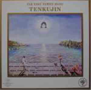Far East Family Band - Tenkujin