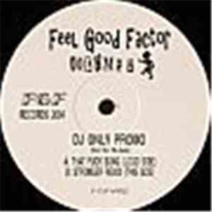 Feel Good Factor  - That Fuck Song / Stronger