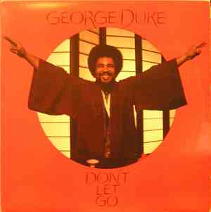 George Duke - Don't Let Go