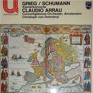 Grieg  /  Schumann, Claudio Arrau, Concertgebouw-Orchester - Klavierkonzert ...