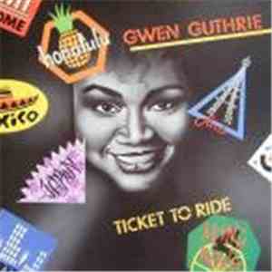 Gwen Guthrie - Ticket To Ride