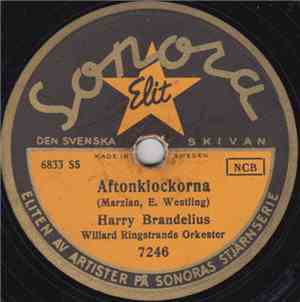 Harry Brandelius / Harry Brandelius, Trio Rita - Aftonklockorna / Julgranen ...