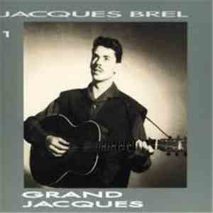 Jacques Brel - Grand Jacques