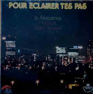 Jo Akepsimas, Mannick, Didier Rimaud - Pour Éclairer Tes Pas