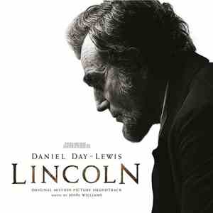 John Williams  - Lincoln (Original Motion Picture Soundtrack)