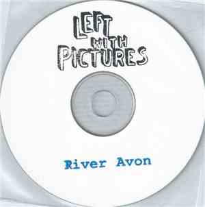 Left With Pictures - River Avon