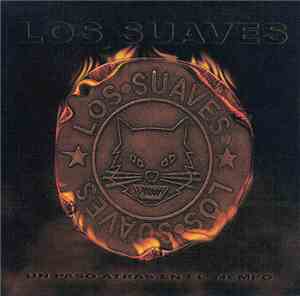 Los Suaves - Un Paso Atras En El Tiempo