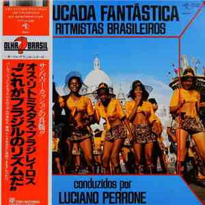 Luciano Perrone E Ritmistas Brasileiros - Batucada Fantástica
