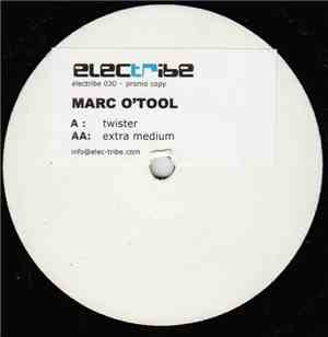 Marc O'Tool - Twister