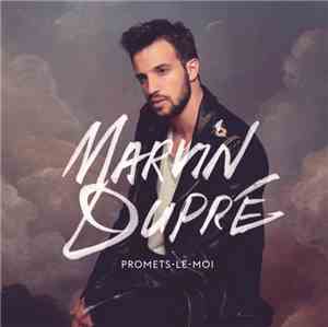 Marvin Dupré - Promets-Le-Moi