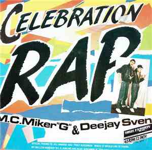 MC Miker G. & DJ Sven - Celebration Rap