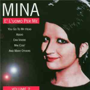 Mina  - È L'uomo Per Me - Vol. 2