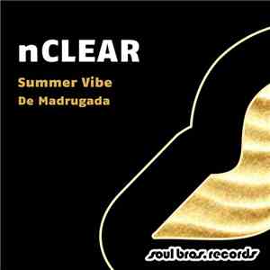 NClear - Summer Vibes / De Madrugada