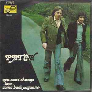 Patch  - You Can't Change Love / Come Back Suzanne