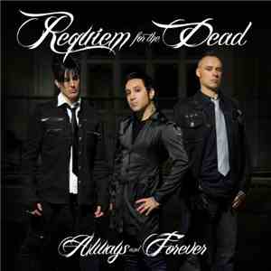 Requiem For The Dead - Always And Forever