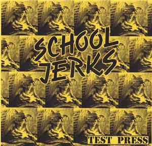 School Jerks - Control E.P.