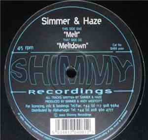 Simmer & Haze  - Meltdown / Melt