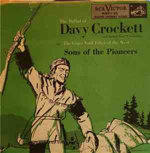 Sons Of The Pioneers - The Ballad Of Davy Crockett / The Grave Yard Filler  ...