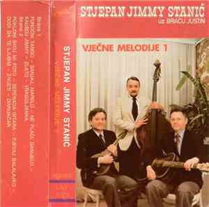 Stjepan Jimmy Stanić uz Braća Justin - Vječne Melodije 1 (Ponoćni Tango)