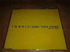 T N'B.R.I.X - Sing This Song (Dip Dip Dip...)