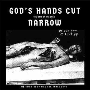 The Arm Of The Lord - God's Hands Cut Narrow