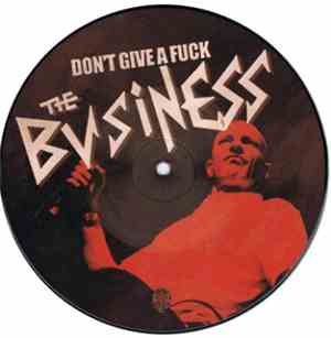 The Business / Control  - Don't Give A Fuck / Hooligan Rock 'n' Roll