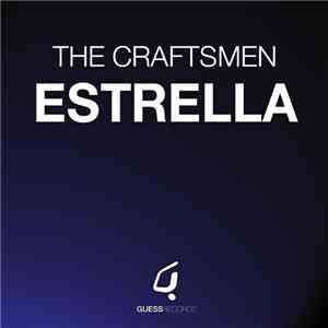 The Craftsmen - Estrella