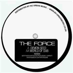 The Force  - Demon Seed / World Of Dub