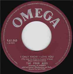 The Four Aces Featuring Al Alberts - I Only Know I Love You / Dreamer