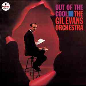 The Gil Evans Orchestra - Out Of The Cool