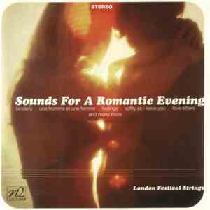 The London Festival Orchestra - Sounds For A Romantic Evening