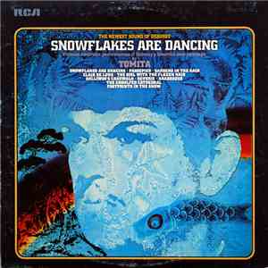 Tomita - Snowflakes Are Dancing (The Newest Sound Of Debussy)