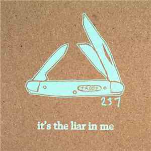 Troop 237 - It's The Liar In Me