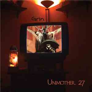 Unimother 27 - Grin