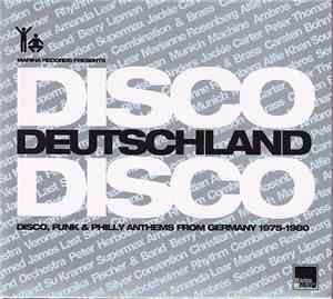 Various - Disco Deutschland Disco (Disco, Funk & Philly Anthems From German ...