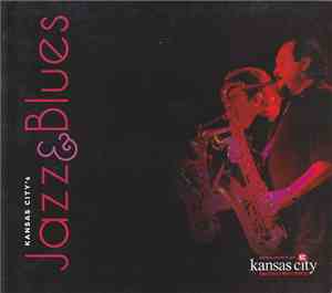 Various - Kansas City's Jazz & Blues
