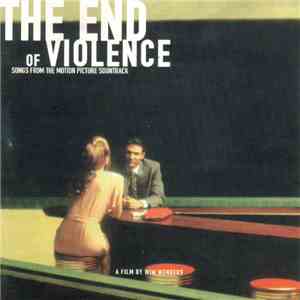 Various - The End Of Violence - Songs From The Motion Picture Soundtrack