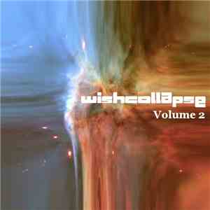 Wishcollapse - Volume 2